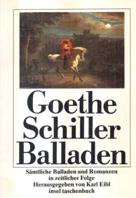 Imagen del vendedor de Balladen. Smtliche Balladen und Romanzen in zeitlicher Folge. Johann Wolfgang Goethe ; Friedrich Schiller. Hrsg. von Karl Eibl / Insel-Taschenbuch ; 1275 a la venta por Leonardu