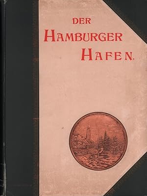 Der Hamburger Hafen. [Bildermappe]. Photographie, Druck und Verlag von Carl Griese, Hamburg.