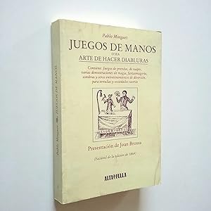 Image du vendeur pour Juegos de manos o sea Arte de hacer diabluras (Facsmil de la edicin de 1864) mis en vente par MAUTALOS LIBRERA
