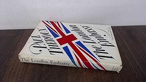 Immagine del venditore per The London Embassy venduto da BoundlessBookstore
