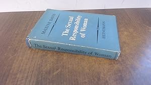 Image du vendeur pour The Sexual Responsibility Of Women mis en vente par BoundlessBookstore