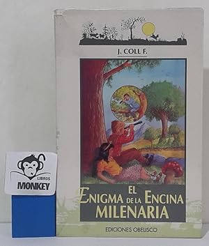 Imagen del vendedor de El enigma de la encina milenaria a la venta por MONKEY LIBROS