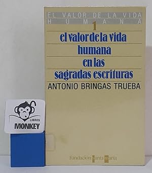 Bild des Verkufers fr El valor de la vida humana en las sagradas escrituras zum Verkauf von MONKEY LIBROS