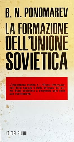 LA FORMAZIONE DELL'UNIONE SOVIETICA