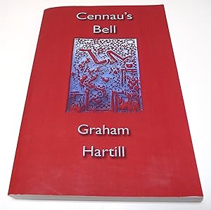 Seller image for Cennau's Bell: Poems 1980-2001 for sale by Test Centre Books
