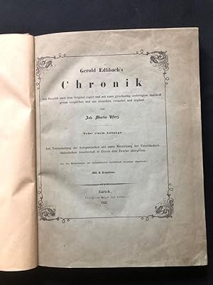 Immagine del venditore per Gerold Edlibach's Chronik mit Sorgfalt nach dem Original copirt und mit einer gleichzeitig verfertigten Abschrift genau verglichen und aus derselben vermehrt und ergnzt. Nebst einem Anhange. venduto da Libretto Antiquariat & mundart.ch