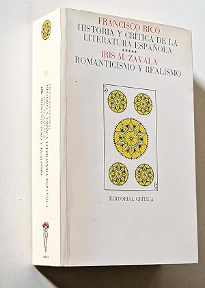 Bild des Verkufers fr HISTORIA Y CRTICA DE LA LITERATURA ESPAOLA / ROMANTICISMO Y REALISMO zum Verkauf von Libros con Vidas