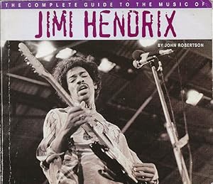 The Complete Guide to the Music of Jimi Hendrix