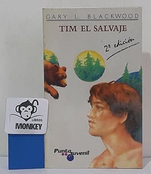 Image du vendeur pour Tim el salvaje mis en vente par MONKEY LIBROS