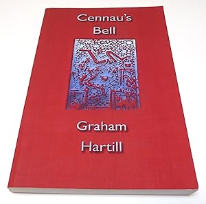 Seller image for Cennau's Bell: Poems 1980-2001 for sale by Test Centre Books