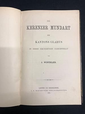 Seller image for Die Kerenzer Mundart des Kantons Glarus in ihren Grundzgen dargestellt. for sale by Libretto Antiquariat & mundart.ch