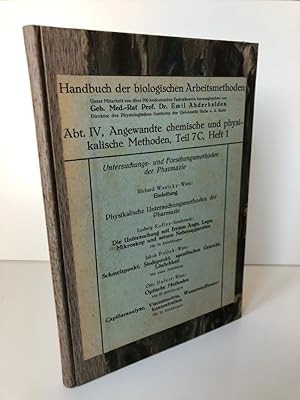 Handbuch der biologischen Arbeitsmethoden. Abt. IV, Angewandte chemische und physikalische Method...