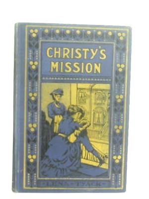 Immagine del venditore per Christy's Mission and Other Stories venduto da World of Rare Books