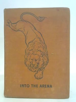 Imagen del vendedor de Into The Arena a la venta por World of Rare Books