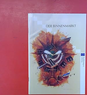 Bild des Verkufers fr Der Binnenmarkt. Europa in Bewegung zum Verkauf von biblion2