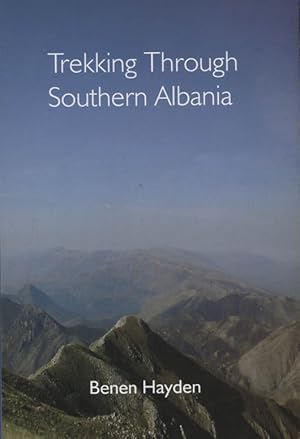 Imagen del vendedor de Trekking through Southern Albania a la venta por Versandantiquariat Ottomar Khler