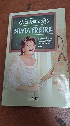 Seller image for A clase con Silvia Freire for sale by Libros nicos