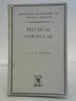 Image du vendeur pour Physical formulae (Monographs on physical subjects series) mis en vente par World of Rare Books