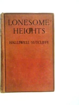 Image du vendeur pour Lonesome Heights mis en vente par World of Rare Books