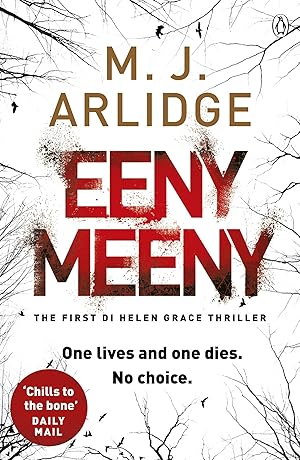 Seller image for Eeny Meeny: DI Helen Grace 1 [Paperback] Arlidge, M. J. for sale by Bookmanns UK Based, Family Run Business.