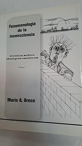 Seller image for Fenomenologia de la inconsciencia for sale by Libros nicos