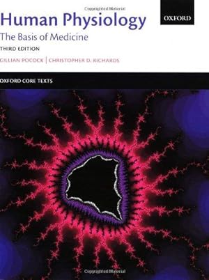 Bild des Verkufers fr Human Physiology: The basis of medicine (Oxford Core Texts) zum Verkauf von WeBuyBooks