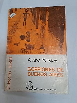 Bild des Verkufers fr Gorriones de Buenos Aires zum Verkauf von Libros nicos