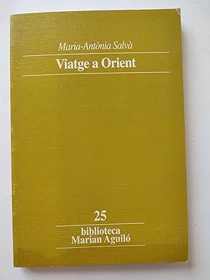 Seller image for Viatge a Orient for sale by TURCLUB LLIBRES I OBRES