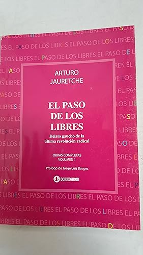 Imagen del vendedor de El paso de los libres, obras completas volumen I a la venta por Libros nicos