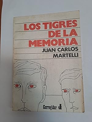 Seller image for Los tigres de la memoria for sale by Libros nicos