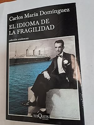 Seller image for El idioma de la fragilidad for sale by Libros nicos