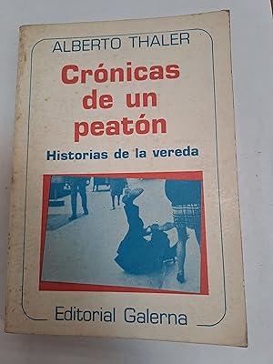 Imagen del vendedor de Cronicas de un peaton a la venta por Libros nicos