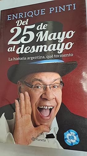 Imagen del vendedor de Del 25 de Mayo al desmayo a la venta por Libros nicos