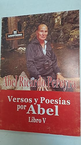 Bild des Verkufers fr Versos y poesias por Abel Libro V zum Verkauf von Libros nicos