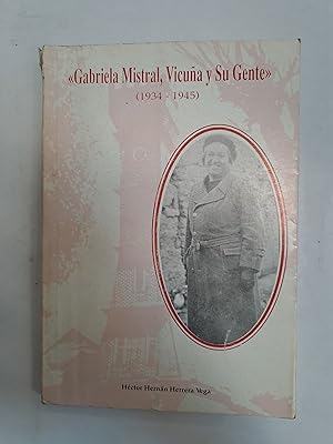 Immagine del venditore per Gabriela Mistral, Vicua y su gente (1934 - 1945) venduto da Libros nicos