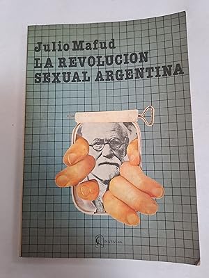 Imagen del vendedor de La revolucion sexual argentina a la venta por Libros nicos