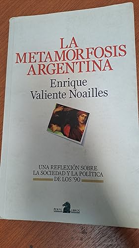Imagen del vendedor de La metaformosis argentina a la venta por Libros nicos