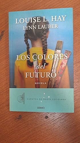 Bild des Verkufers fr Los colores del futuro zum Verkauf von Libros nicos