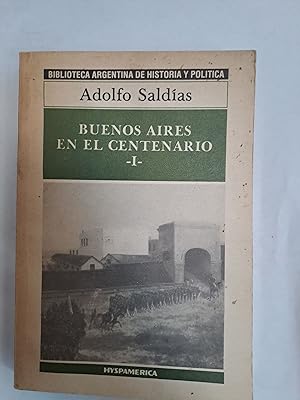 Imagen del vendedor de Buenos Aires en el centenario I a la venta por Libros nicos