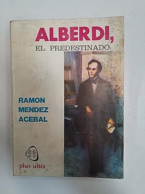 Imagen del vendedor de Alberdi, el predestinado a la venta por Libros nicos