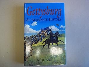 Immagine del venditore per Gettysburg: An Alternate History venduto da Carmarthenshire Rare Books