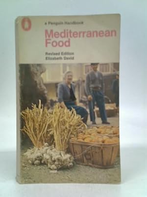 Bild des Verkufers fr A Book of Mediterranean Food zum Verkauf von World of Rare Books