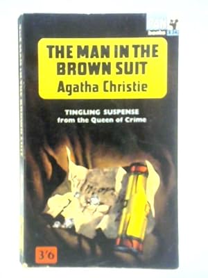 Bild des Verkufers fr The Man in the Brown Suit zum Verkauf von World of Rare Books