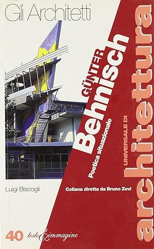 Gunter Behnisch. Poetica situazionale