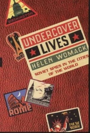 Bild des Verkufers fr Undercover Lives: Soviet Spies In The Cities Of The World zum Verkauf von WeBuyBooks