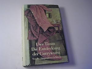 Bild des Verkufers fr Die Entdeckung der Currywurst. Novelle zum Verkauf von Antiquariat Fuchseck