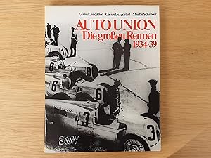 Imagen del vendedor de Auto Union Die Groben Rennen 1934 - 39 a la venta por Roadster Motoring Books