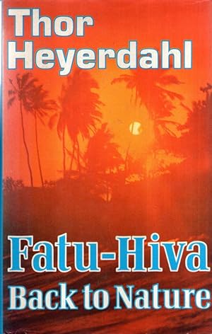 Imagen del vendedor de Fatu-Hiva: Back to Nature a la venta por High Street Books