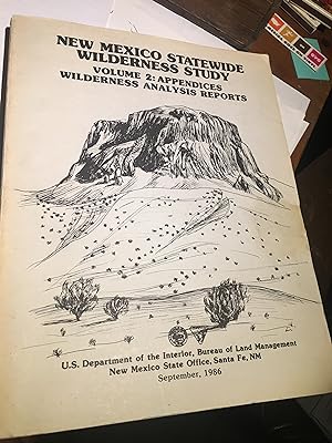 New Mexico Statewide Wilderness Study. Vol 2 Appendices Analysis Reports.
