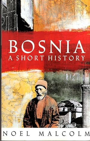 Seller image for Bosnia: A Short History for sale by High Street Books